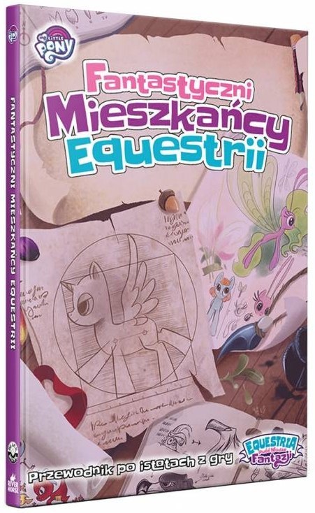Equestria: Fantastyczni mieszkańcy Equestrii