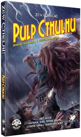 Zew Cthulhu 7ed. Pulp Cthulhu