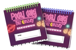 Podaj dalej! Bez cenzury