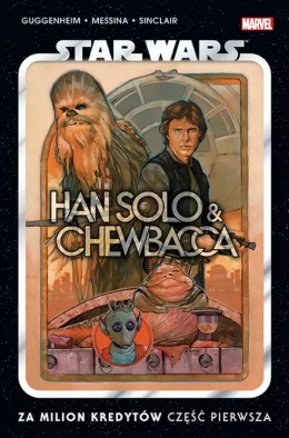 Star Wars Han Solo i Chewbacca T.1 Za milion kredytów