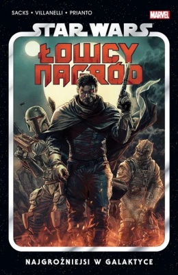 Star Wars Łowcy nagród T.1 Najgroźniejsi w galaktyce