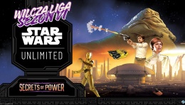 Star Wars: Unlimited - Secrets of Power - WILCZA LIGA sezon VI [od 12.11]