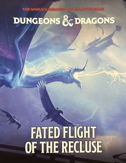 Dungeons & Dragons RPG: Fated Flight of the Recluse