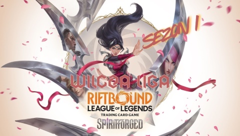 Riftbound: Spiritforged - Nexus Nights - WILCZA LIGA sezon I [od 13.02]