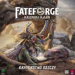Fateforge: Kroniki Kaan - Braterstwo dziczy