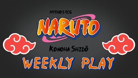 Naruto Mythos TCG: Standard - Weekly Play