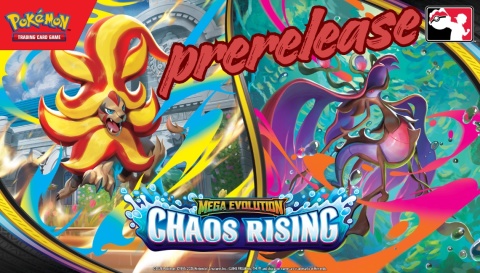 Pokemon TCG: Chaos Rising - Prerelease [15-17.05]