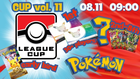 Pokemon TCG: League Cup vol.11 [08.11 - 09:00]