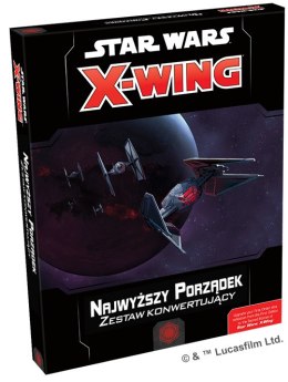 Star Wars: X-Wing - Zestaw konwertujący - Najwyższy Porządek