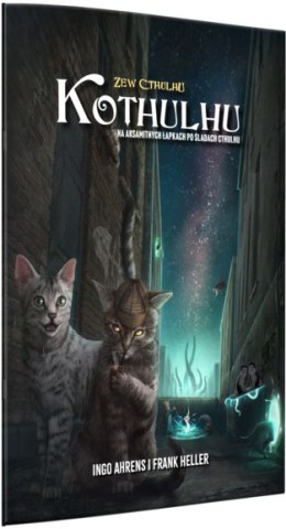 Zew Cthulhu 7ed. Kothulhu - Na aksamitnych łapkach po śladach Cthulhu