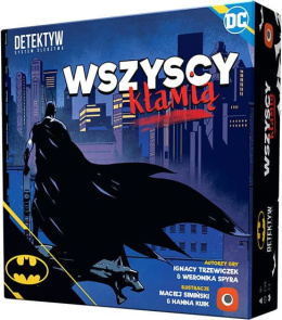 Batman: Wszyscy kłamią