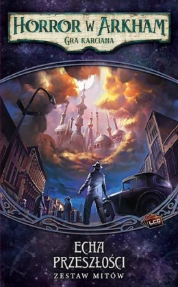 Horror w Arkham LCG: Echa Przeszłości