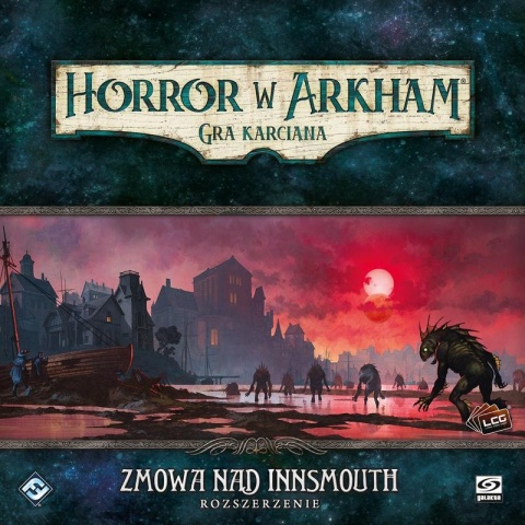 Horror w Arkham LCG: Zmowa nad Innsmouth